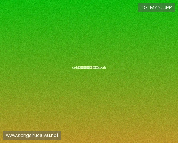 uefa欧冠联赛阵容(欧冠f组排名)sports uefa欧冠联赛阵容(欧冠f组排名)sports